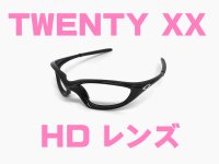 トゥエンティXX HDレンズ